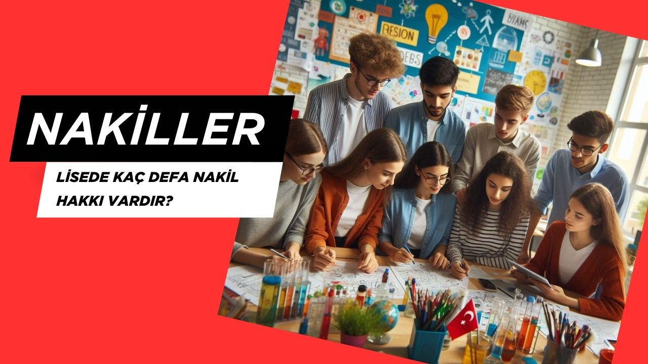 Lisede Kaç Defa Nakil Hakkı Vardır?