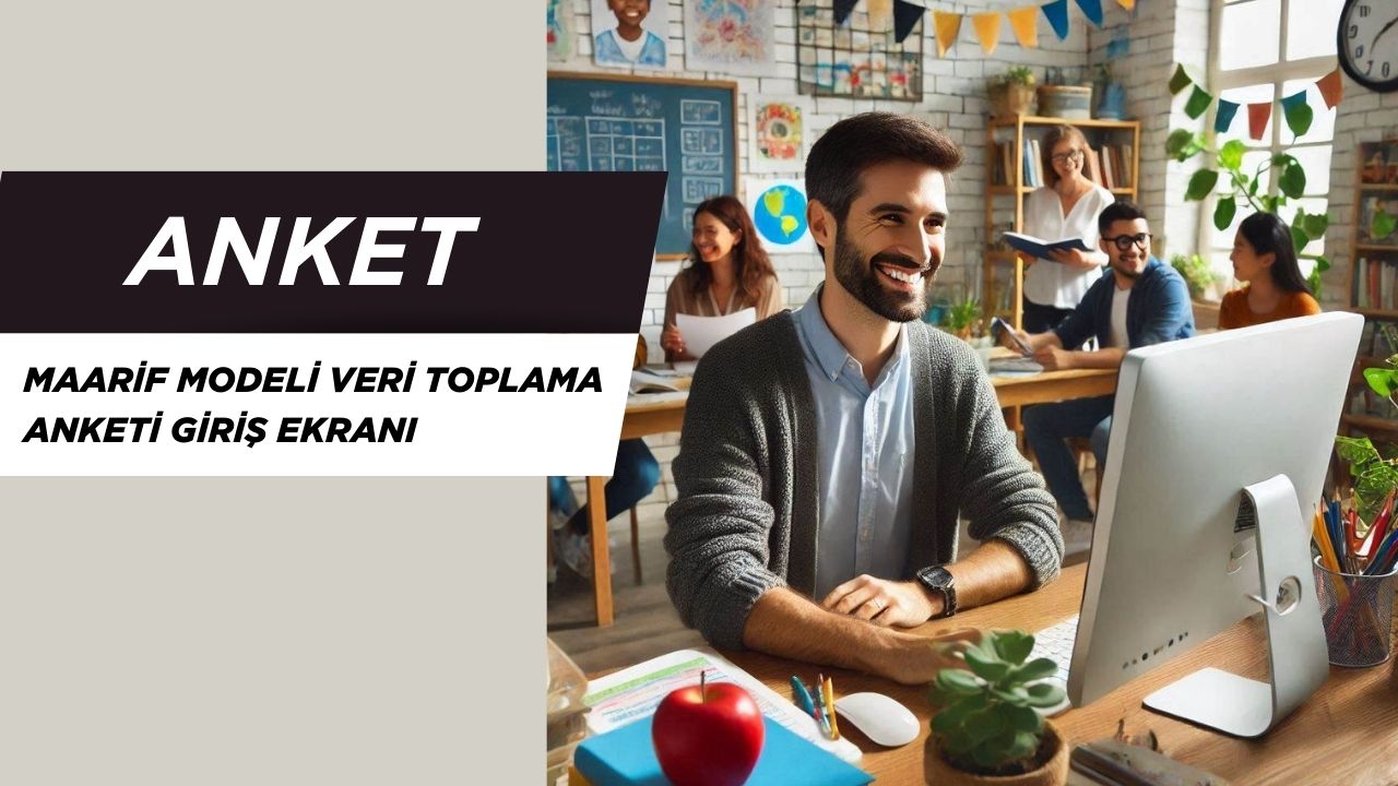 Maarif Modeli Veri Toplama Anketi Giriş Ekranı