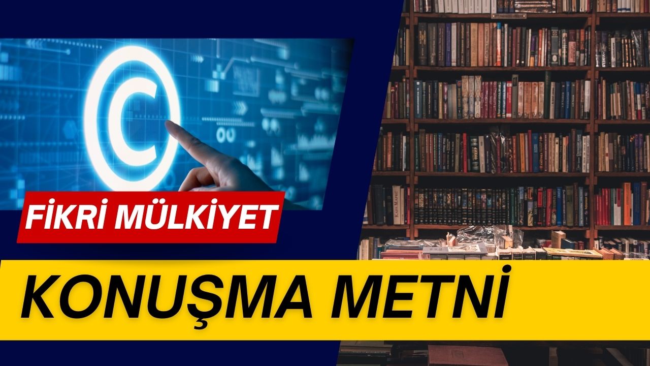 26 Nisan Fikrî Mülkiyet Günü Konuşma Metinleri 2025